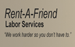 Rent-A-Friend Labor Services