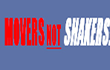 Movers Not Shakers